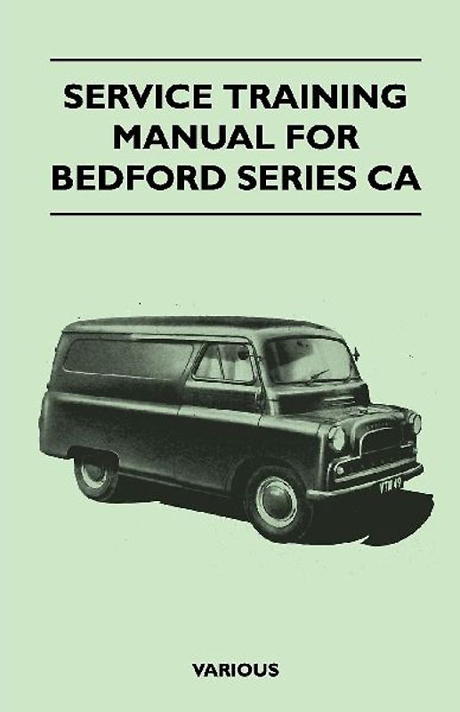 Service Training Manual for Bedford Series CA