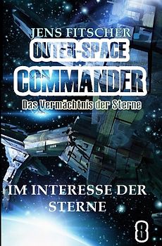 OUTER-SPACE COMMANDER / Im Interesse der Sterne