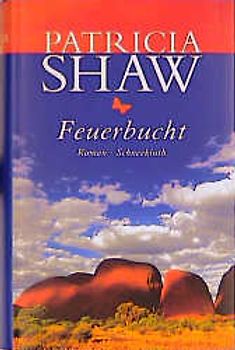 Feuerbucht. Roman