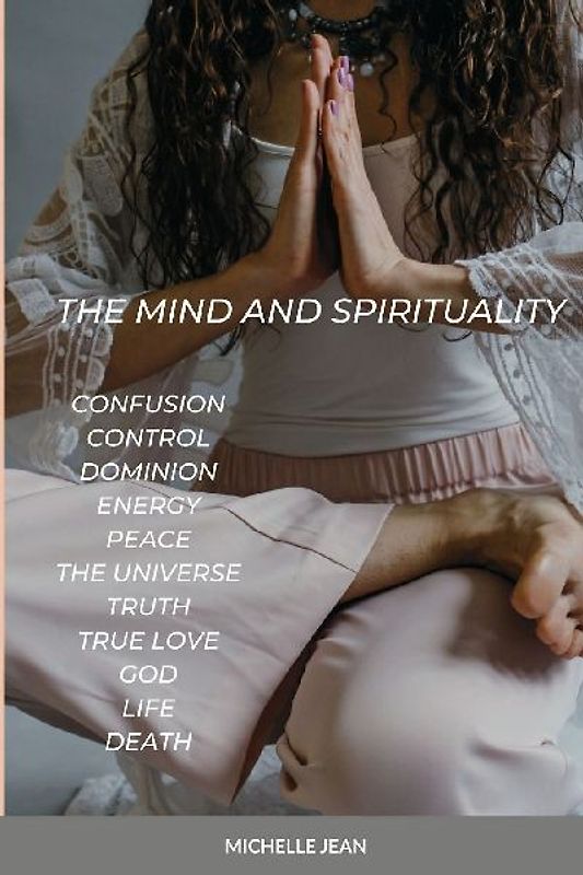 THE MIND AND SPIRITUALITY