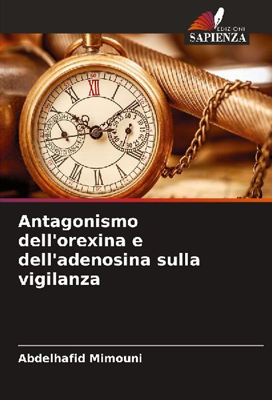 Antagonismo dell'orexina e dell'adenosina sulla vigilanza