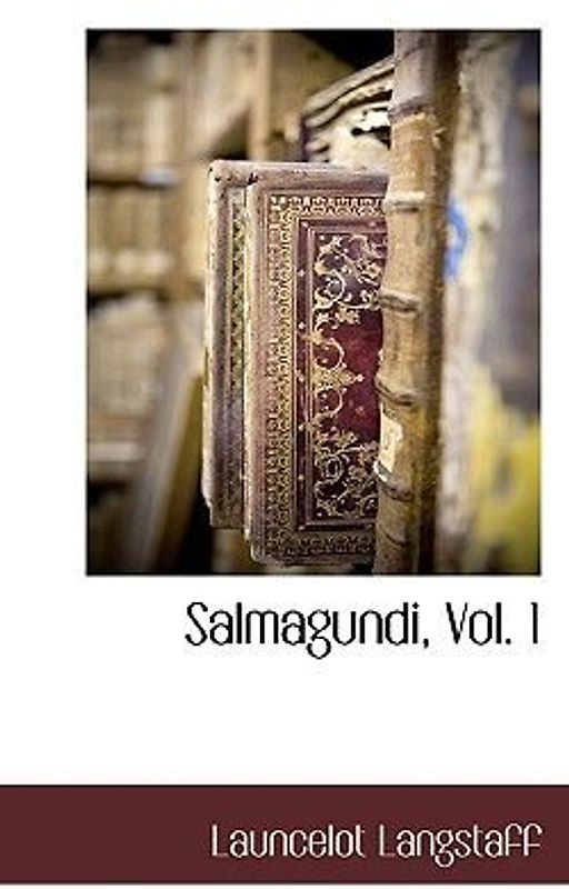 Salmagundi, Vol. 1