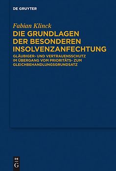 Die Grundlagen der besonderen Insolvenzanfechtung