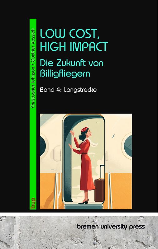 Low Cost, high Impact: Die Zukunft von Billigfliegern