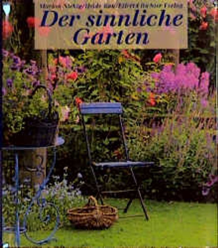 Der sinnliche Garten