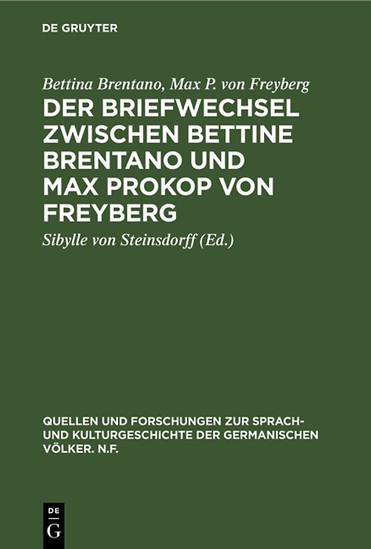 Der Briefwechsel zwischen Bettine Brentano und Max Prokop von Freyberg