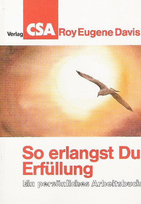 So erlangst Du Erfüllung