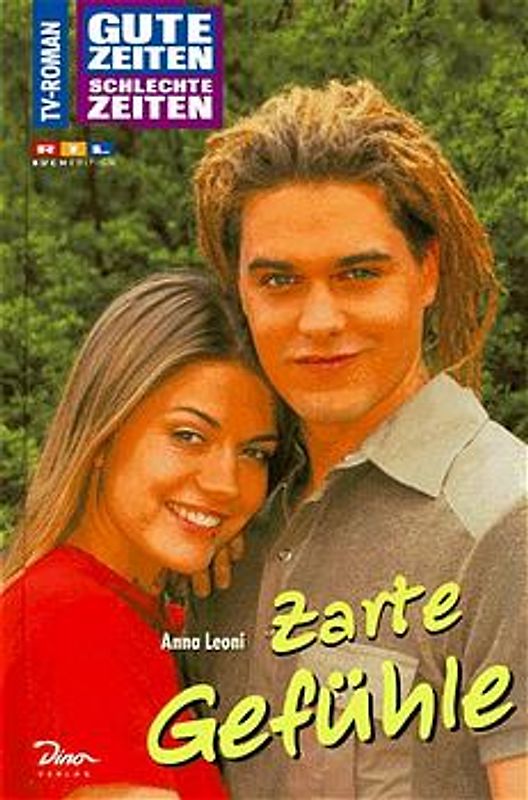 Gute Zeiten, schlechte Zeiten. TV-Roman / Zarte Gefühle