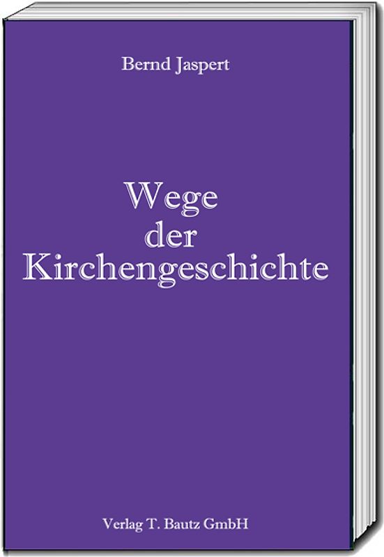 Wege der Kirchengeschichte