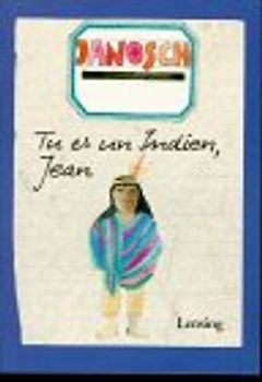 Tu es un Indien, Jean