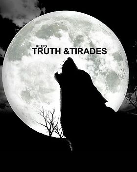 Red's Truth and Tirades