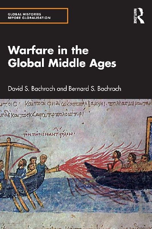 Warfare in the Global Middle Ages