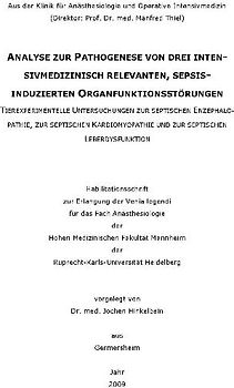 Analyse zur Pathogenese von drei intensivmedizinisch relevanten, sepsis-induzierten Organfunktionsstörungen