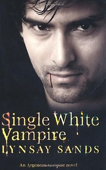 Single White Vampire: An Argeneau Vampire Novel, Book 2 - Lynsay Sands