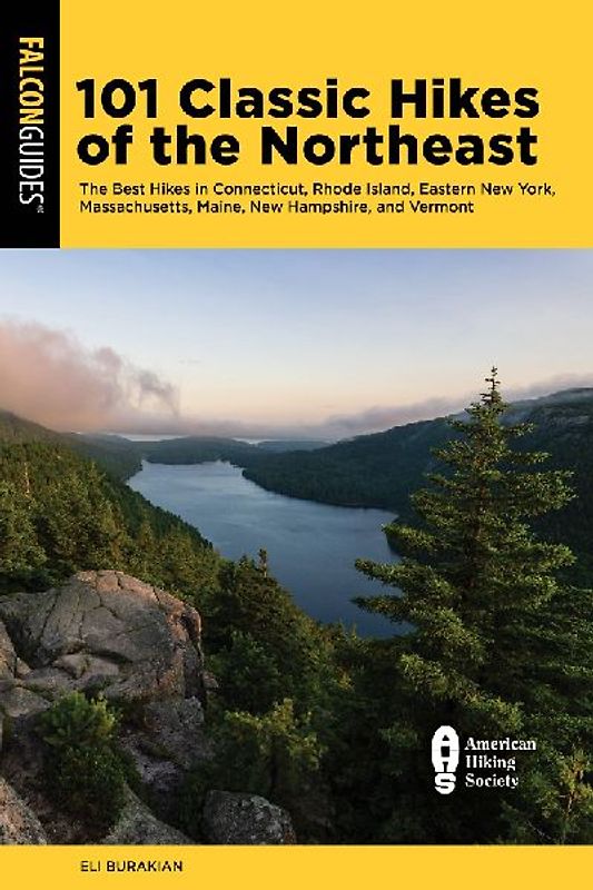 101 Classic Hikes of the Northeast