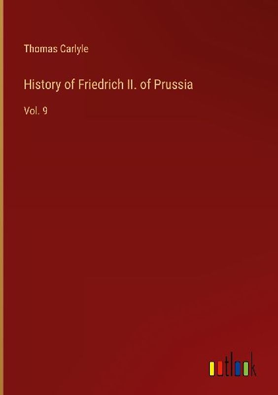History of Friedrich II. of Prussia