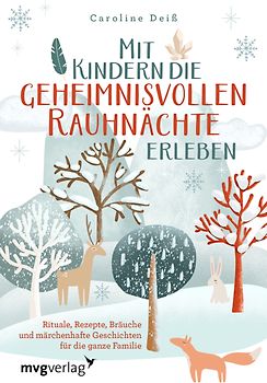 Mit Kindern die geheimnisvollen Rauhnächte erleben
