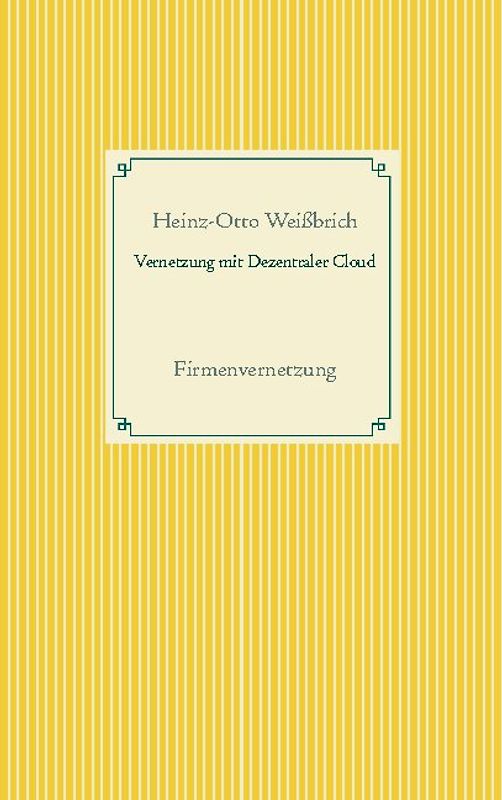 Vernetzung mit Dezentraler Cloud