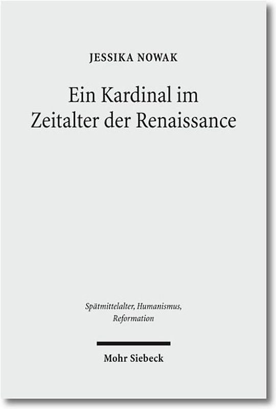Ein Kardinal im Zeitalter der Renaissance