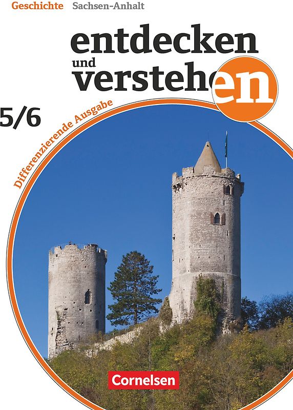 Entdecken und verstehen - Geschichtsbuch - Differenzierende Ausgabe Sachsen-Anhalt - Ausgabe ab 2024 - Band 1: 5./6. Schuljahr