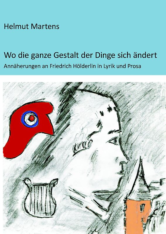 Wo die ganze Gestalt der Dinge sich ändert