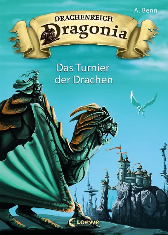 Drachenreich Dragonia (Band 4) – Das Turnier der Drachen