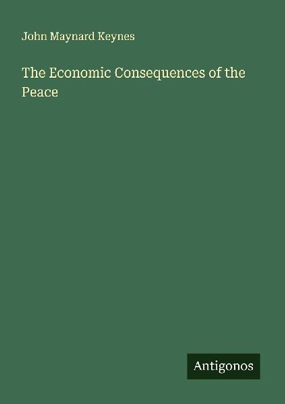The Economic Consequences of the Peace
