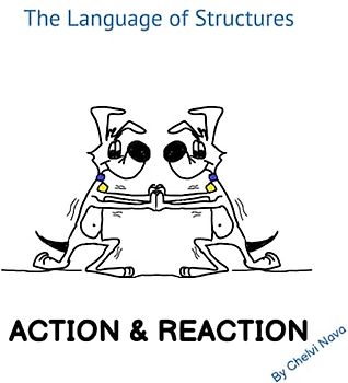 The Language of Structures Action & Reaction