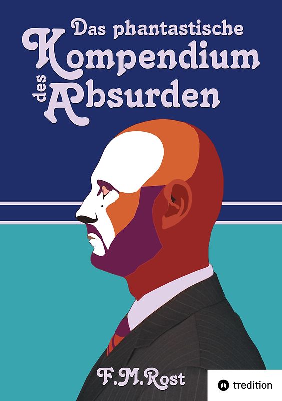 Das phantastische Kompendium des Absurden
