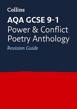 Collins GCSE Revision and Practice - New 2015 Curriculum Edition -- Aqa GCSE Poetry Anthology: Power and Conflict: Revision Guide