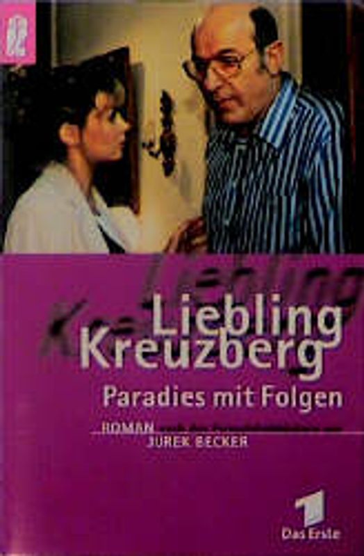 Liebling Kreuzberg - Paradies mit Folgen