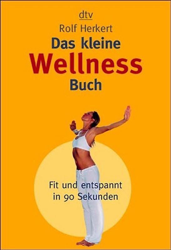 Das kleine Wellness-Buch