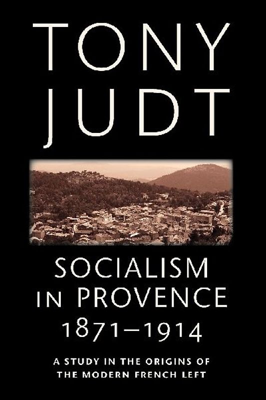 Socialism in Provence, 1871-1914