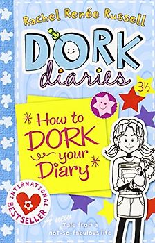 How to Dork Your Diary (Dork Diaries) - Russell, Rachel Renee