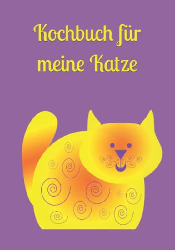 Kochbuch für meine Katze: frisches Fleisch Katze Kater futter Welpe selber zubereiten gesundes Futter Gesundheit Katzenkochbuch Katzenkekse