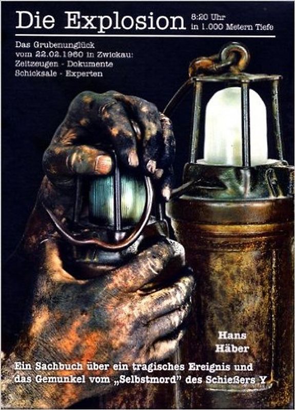 Die Explosion - 8.20 Uhr in 1.000 Metern Tiefe