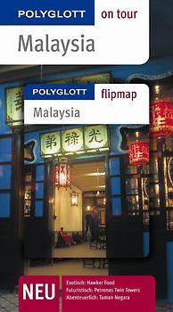 Malaysia - Buch mit flipmap. Polyglott on tour Reiseführer
