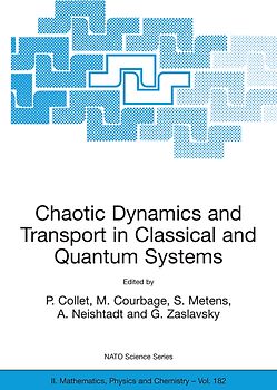 Chaotic Dynamics and Transport in Classical and Quantum Systems