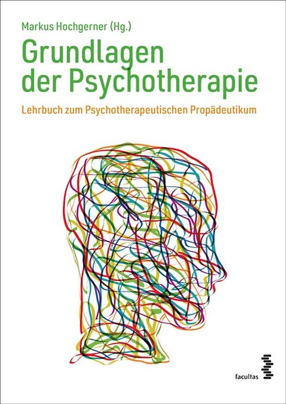 Grundlagen der Psychotherapie