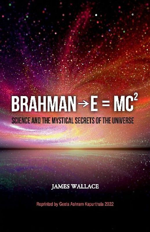 Brahman¿E = MC² (Science and the Mystical Secrets of the Universe)
