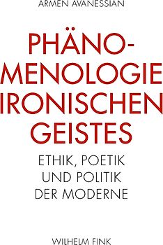 Phänomenologie ironischen Geistes
