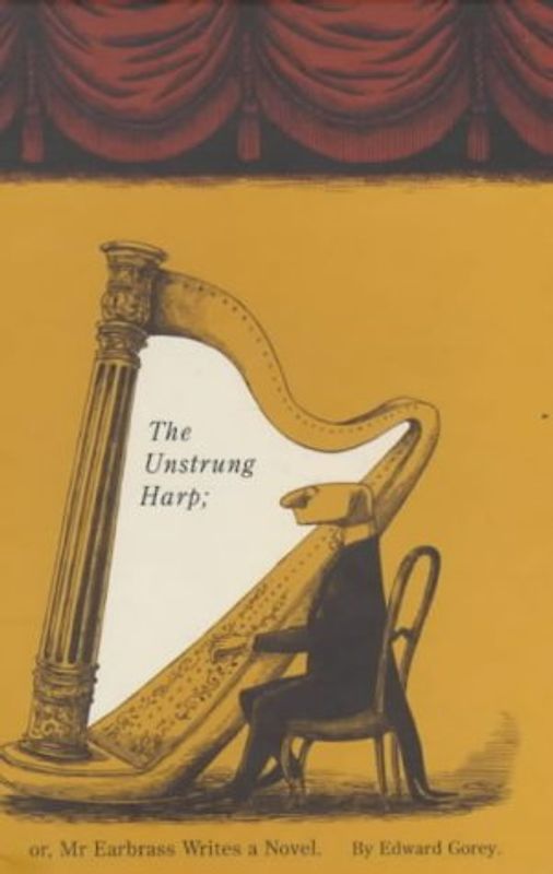 The Unstrung Harp. Or Mr Earbrass Writes a Novel