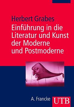 Literatur und Kunst der Moderne und Postmoderne