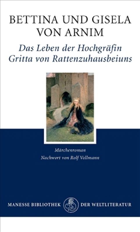 Das Leben der Hochgräfin Gritta von Rattenzuhausbeiuns