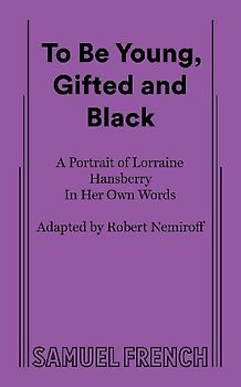 To Be Young, Gifted and Black
