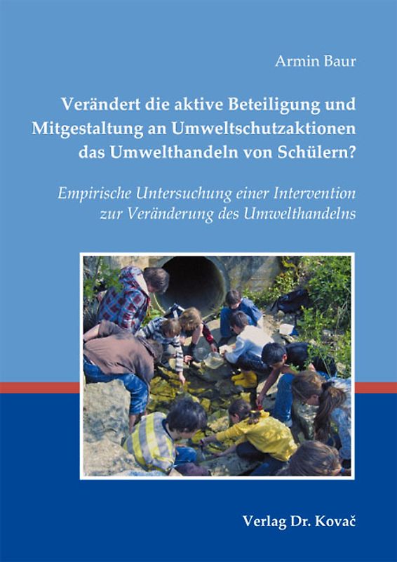 Verändert die aktive Beteiligung und Mitgestaltung an Umweltschutzaktionen das Umwelthandeln von Schülern?