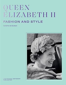 Queen Elizabeth II: Fashion & Style