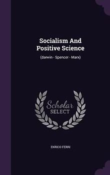 Socialism And Positive Science
