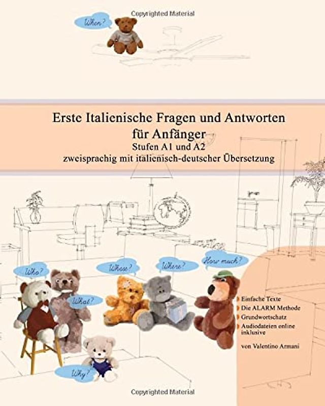 Erste Italienische Fragen und Antworten für Anfänger: Stufen A1 und A2 zweisprachig mit italienisch-deutscher Übersetzung (Gestufte Italienische Lesebücher, Band 5)