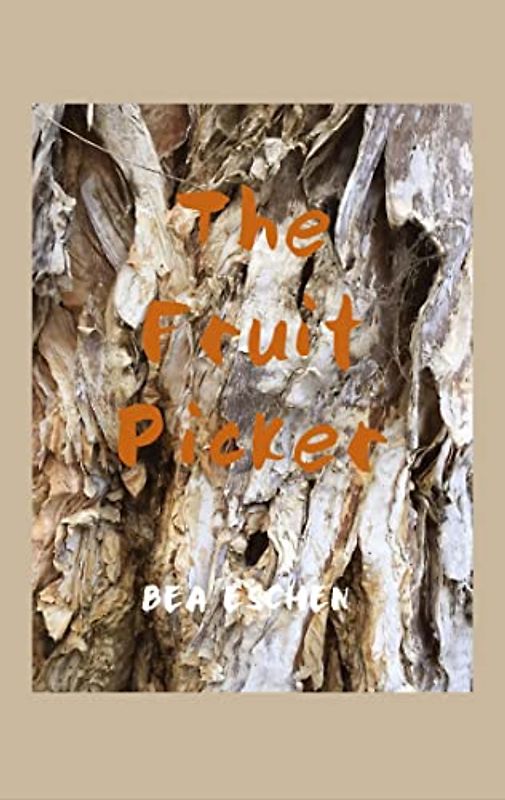 The Fruit Picker: An Australian Adventure